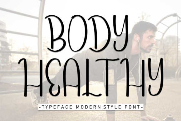 Body Healthy: A Sweet, Friendly Handwritten Font for Small Businesses