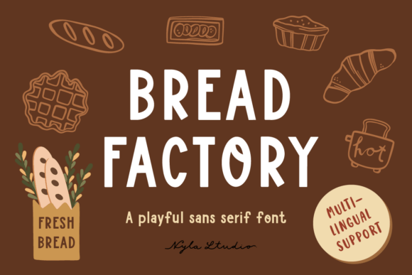 Bread Factory: A Playful Sans Serif for Thoughtful Typography