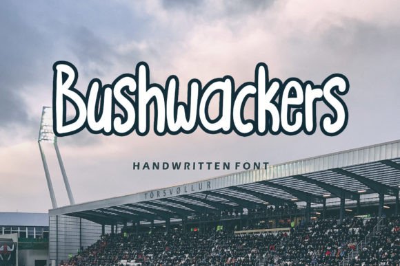 Bushwackers: A Bold Script with Bite