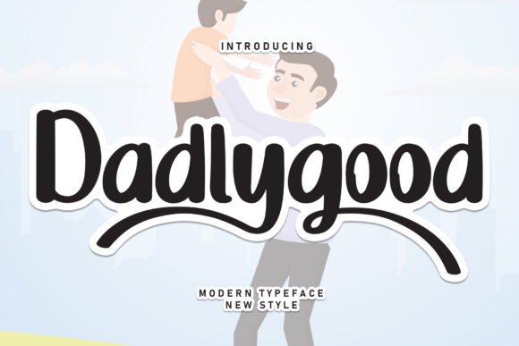 Dadlygood: A Sweet, Friendly Handwritten Display Font
