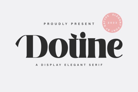 Dotine: A Serif Font That Makes Your Brand Feel Thoughtful