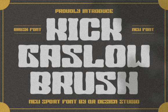 Kick Gaslow Brush: A Bold Display Typeface for Digital Branding