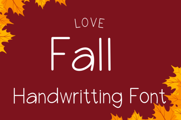 Love Fall Font: Friendly Handwritten Type for Small Business Branding