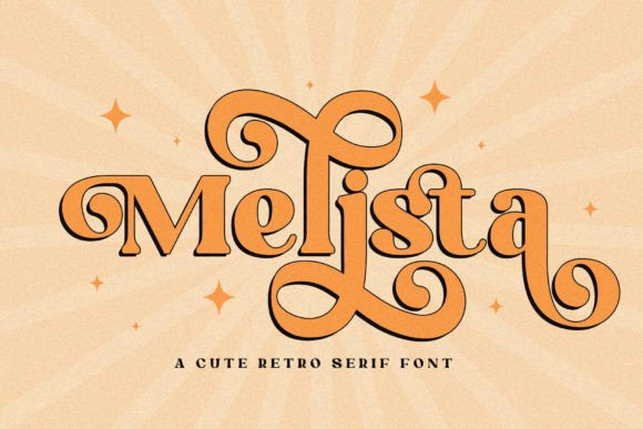 Melista: A Playful Retro Serif Font for Handmade Brands