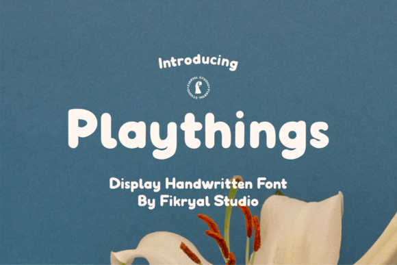 Playthings Handwritten Font for Warm, Human Branding