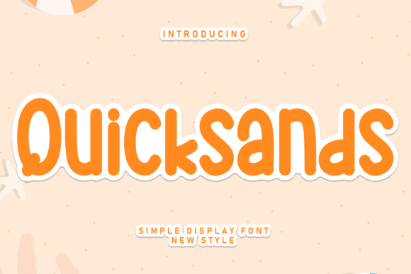 Quicksands: A Friendly Handwritten Display Font for Digital Brands