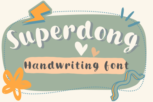 Superdong: A Friendly Handwritten Font That Makes Campaigns Feel Human